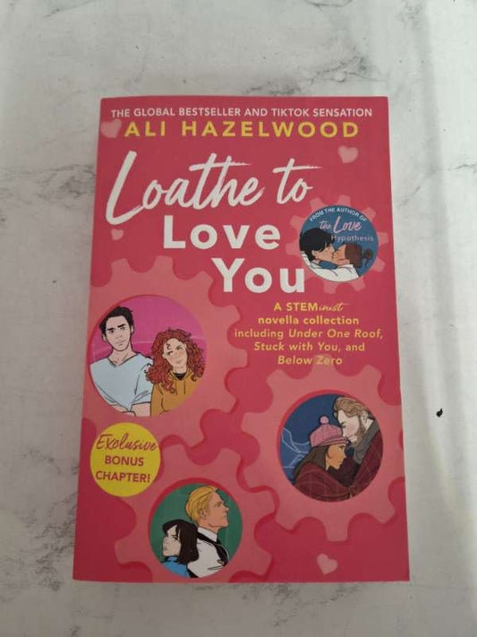 LOATHE TO LOVE YOU