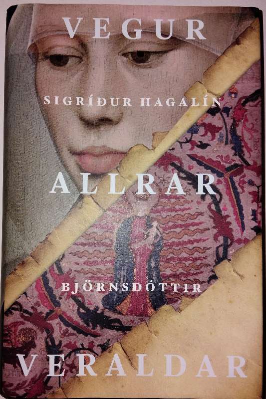 Bók. Vegur allrar veraldar. Nýlega útkomin.