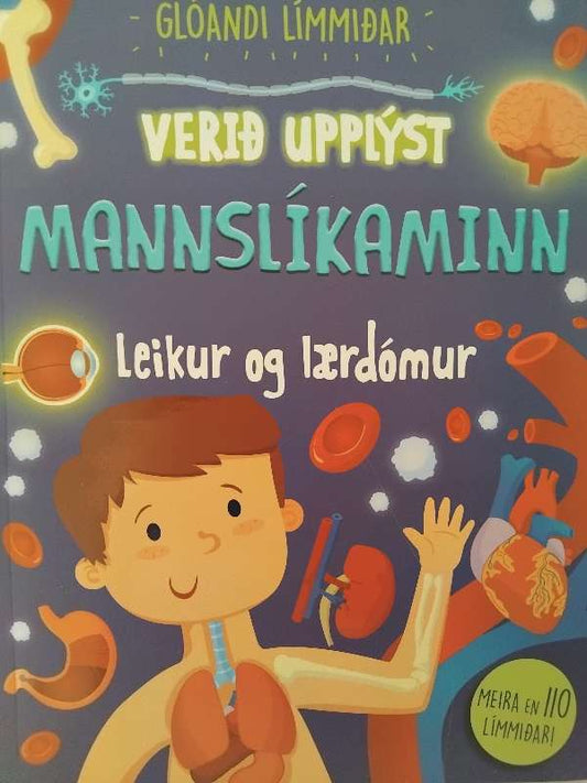 Bók. Verið upplýst/ Mannslíkaminn