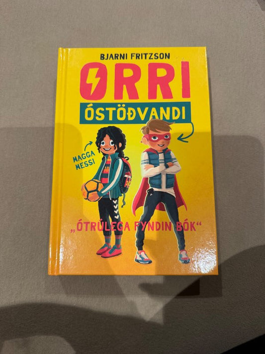 Orri óstöðvandi