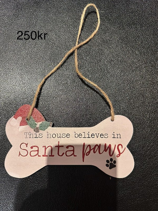 Tré skilti santa paws